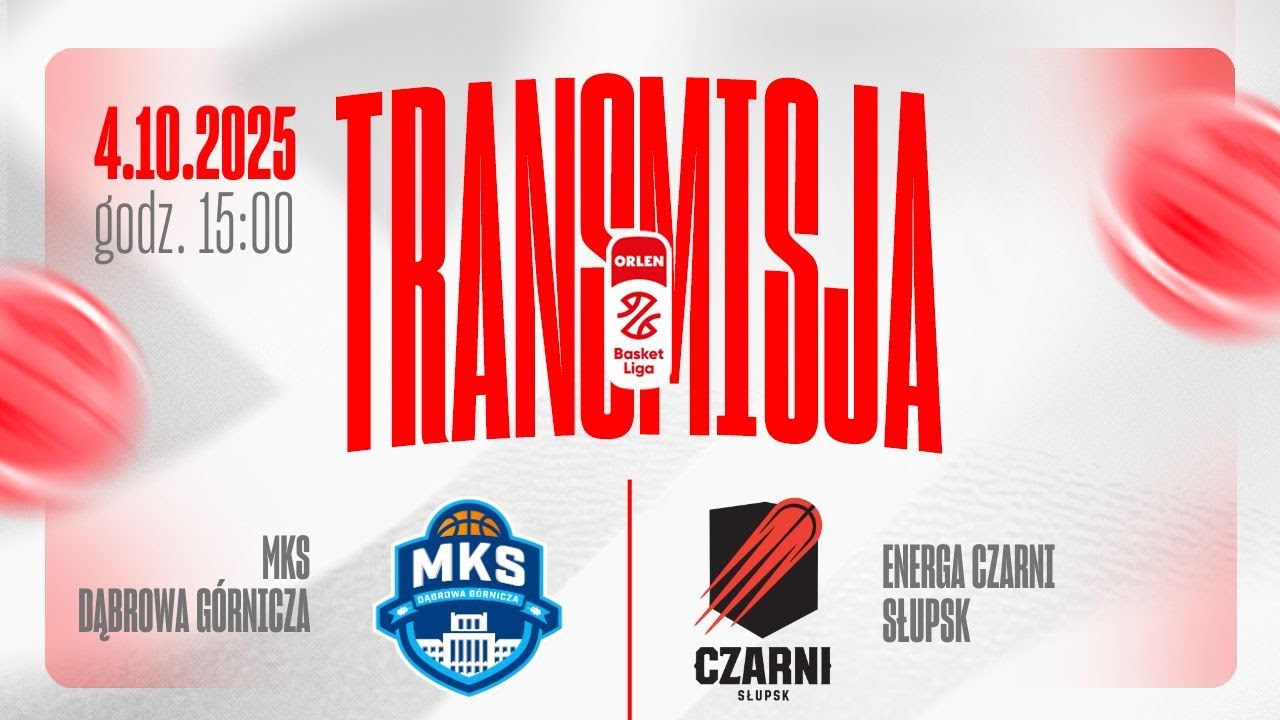 MKS Dąbrowa G&oacute;rnicza - Energa Czarni Słupsk