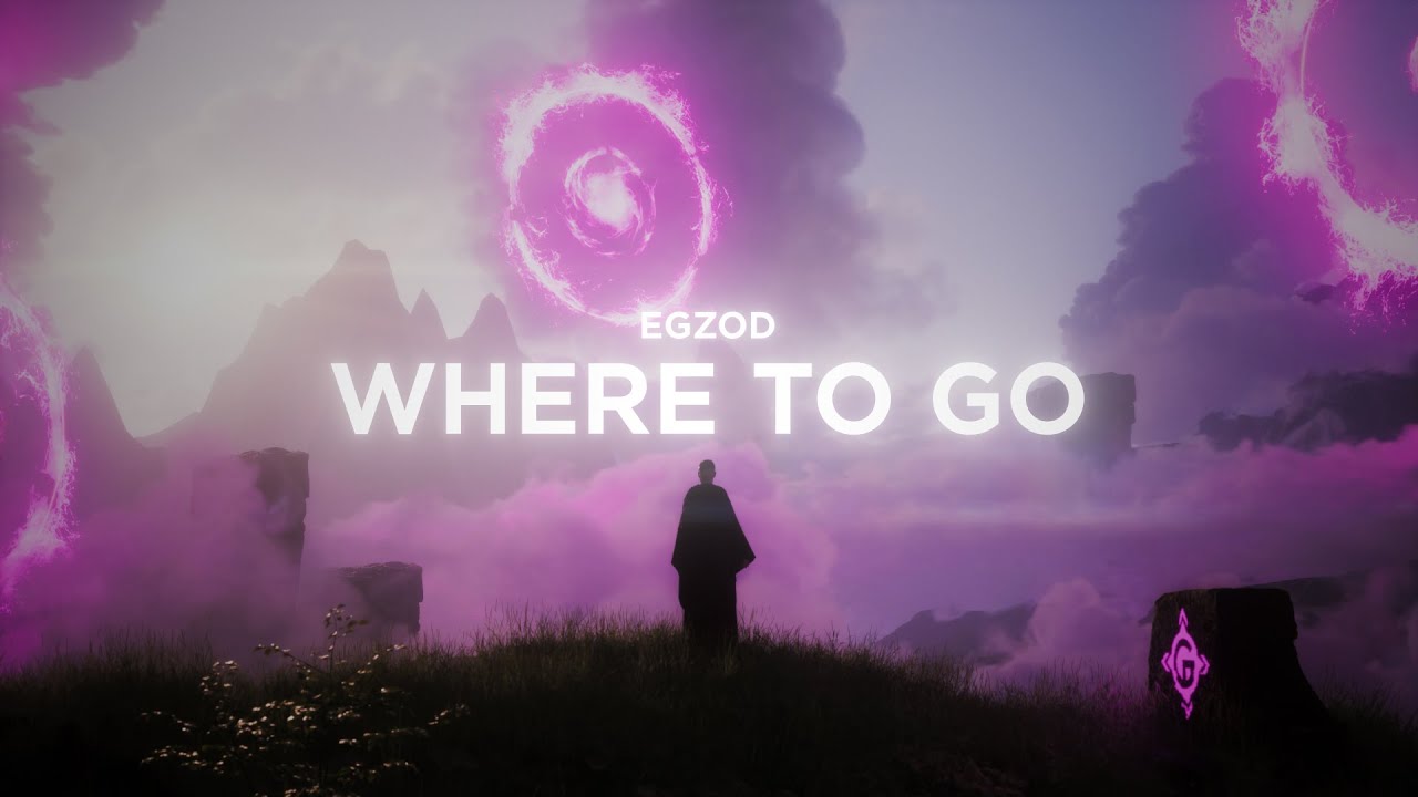 Egzod - Where To Go [Official Lyric Video]