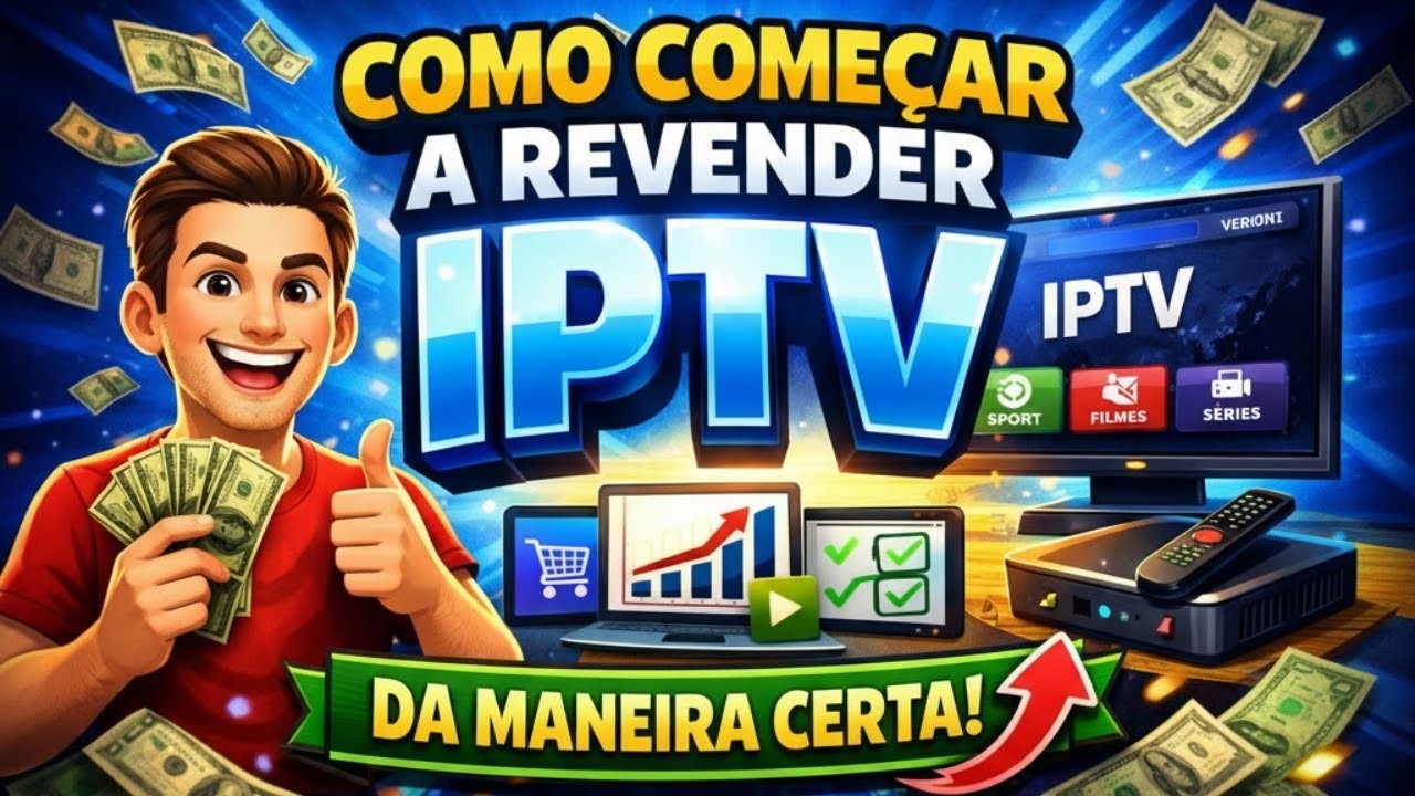 💰 Como Vender IPTV e Lucrar Muito em 2026: Novo painel Atualizado
