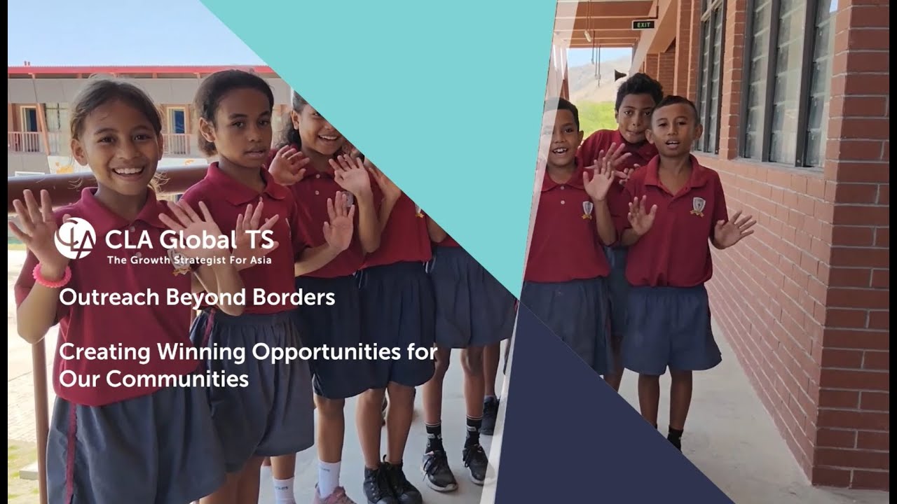CLA Global TS Outreach Beyond Borders &ndash; Supporting St Paul Methodist School in Timor-Leste