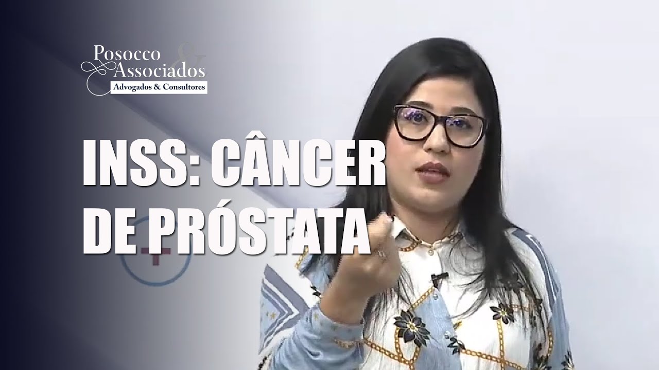 INSS tem benefícios para pacientes com câncer de próstata