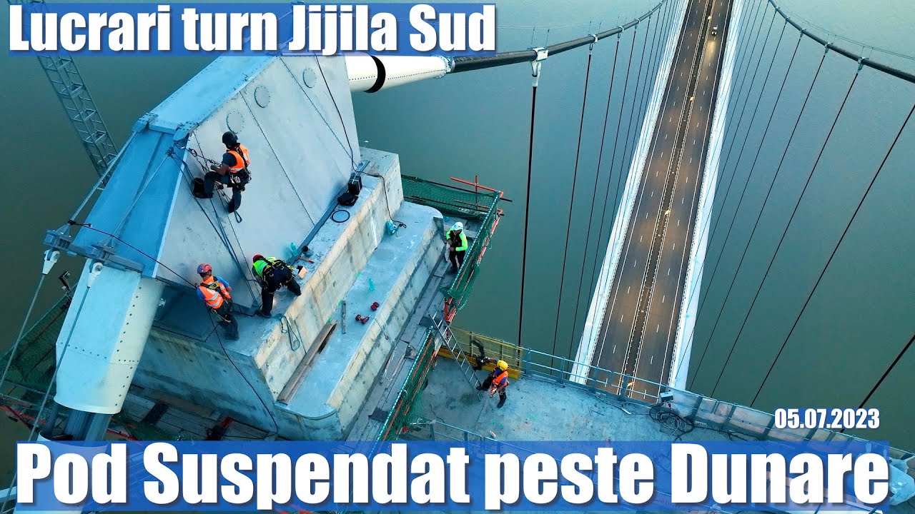 POD Brăila Ep. 314 | Lucrari turn Jijila Sud | 05.07.2023 | Suspension Bridge Construction