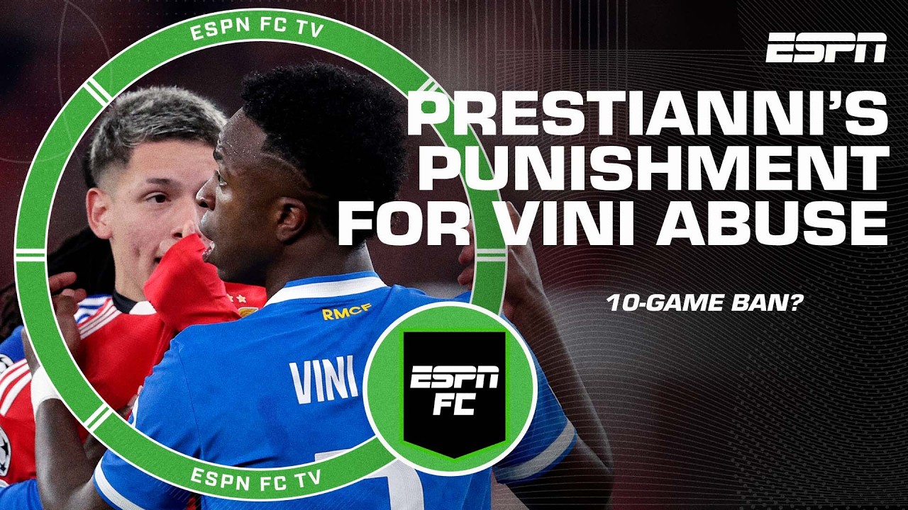What punishment could Prestianni face if found guilty of abuse aimed at Vinícius Jr.? | ESPN FC