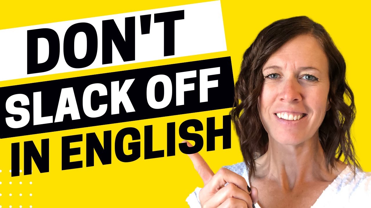 Don't Slack Off English Phrasal Verbs for Work - All Ears English Podcast 1501