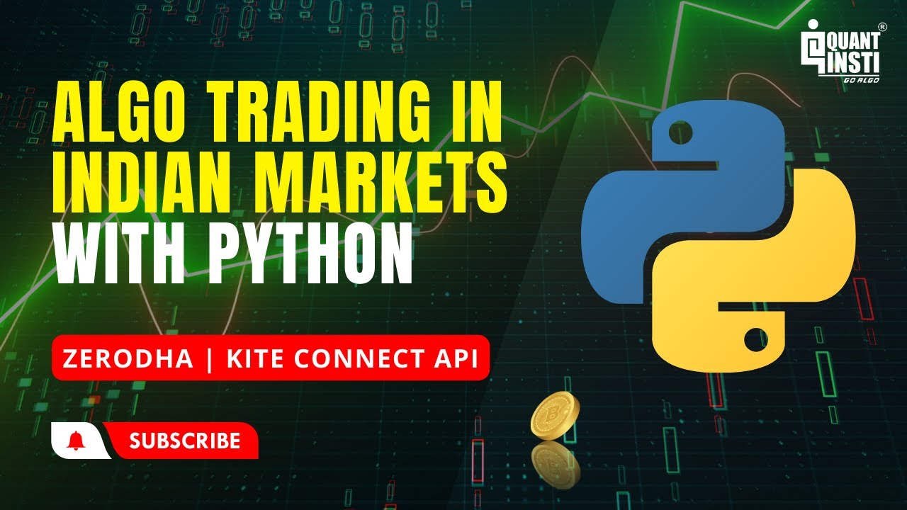Algo Trading Zerodha | Algo Trading in Indian Markets with Python | Kite Connect API