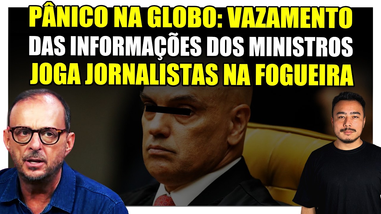 🟥 Pânico na Globo: Vazamento das informações dos ministros joga jornalistas na fogueira!
