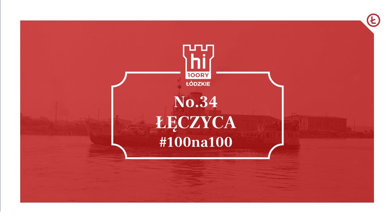 #100na100: Gdzie w Łódzkiem byłby kanał? No.34: Łęczyca