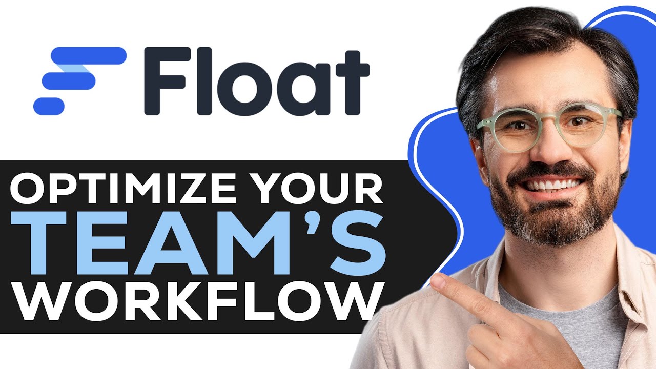 Float Resource Management Tutorial 2026 | Optimize Your Team&rsquo;s Workflow