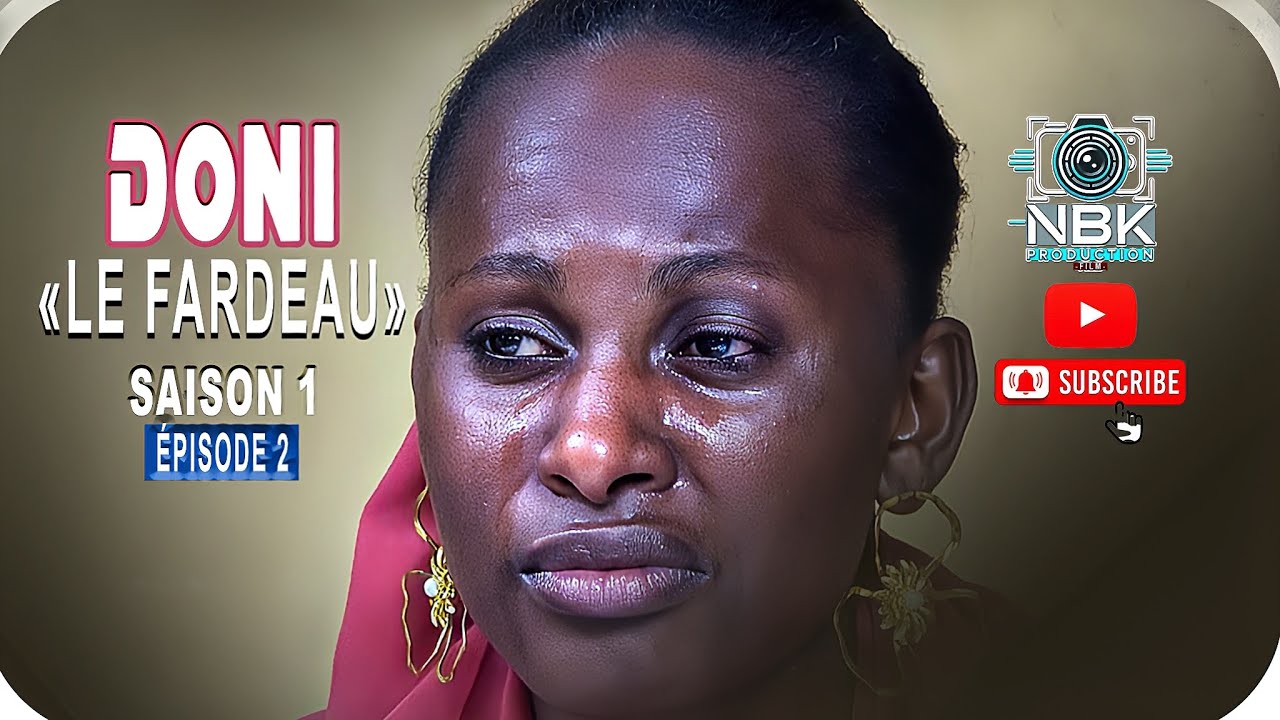 Dôni « Le Fardeau » Film Malien, Version Bambara, saison 1 épisode 2