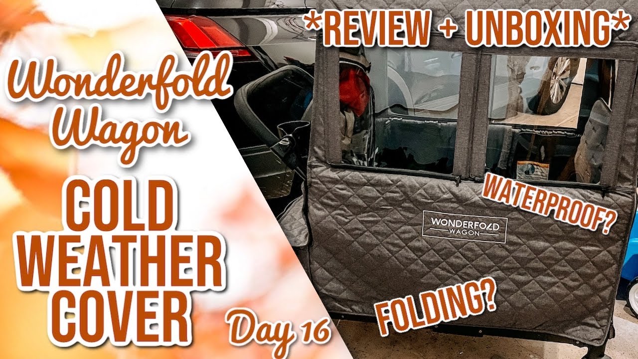 Vlogtober Day 16//WONDERFOLD WAGON COLD WEATHER COVER// Review + Unboxing