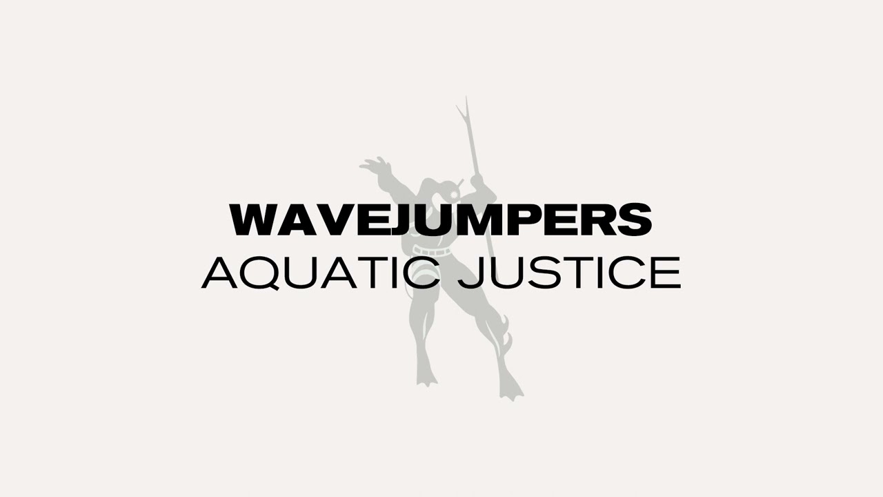 Wavejumpers - Aquatic Justice
