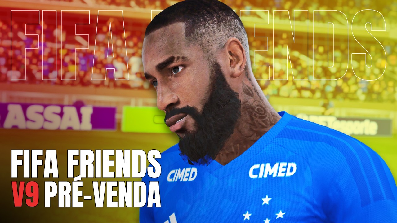 Jogando o Patch FIFA Friends V9 (Pr&eacute;-venda liberada!) ✅