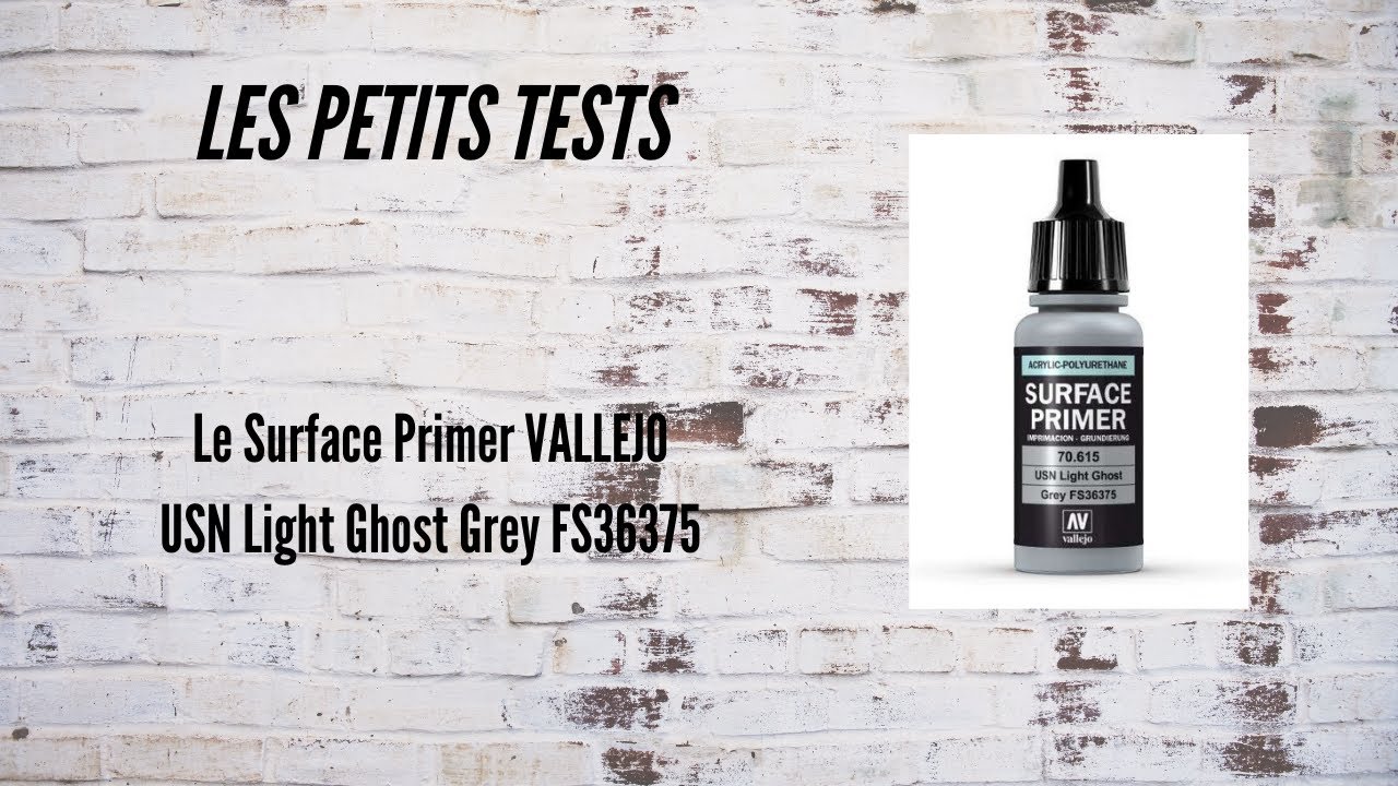 Test produit : Surface Primer Light grey Vallejo
