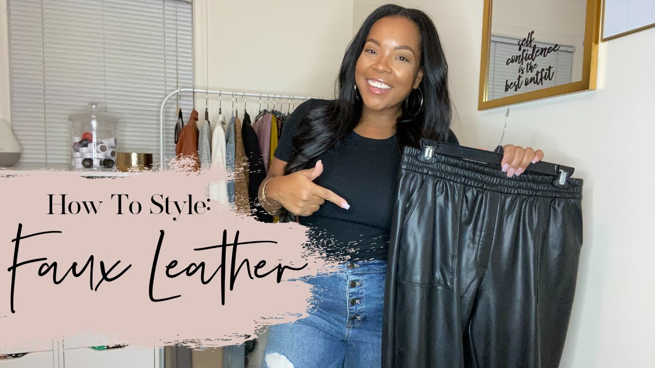 How To Style Faux Leather
