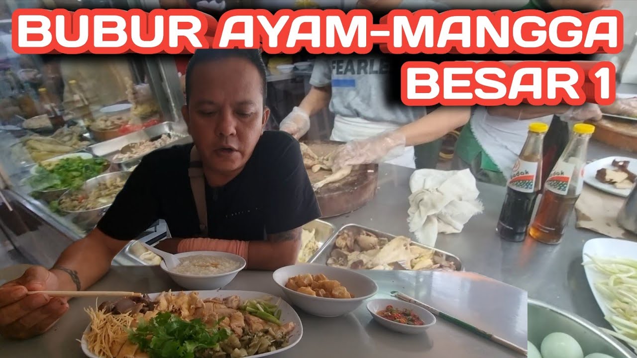 Sarapan Bubur Ayam Mangga Besar