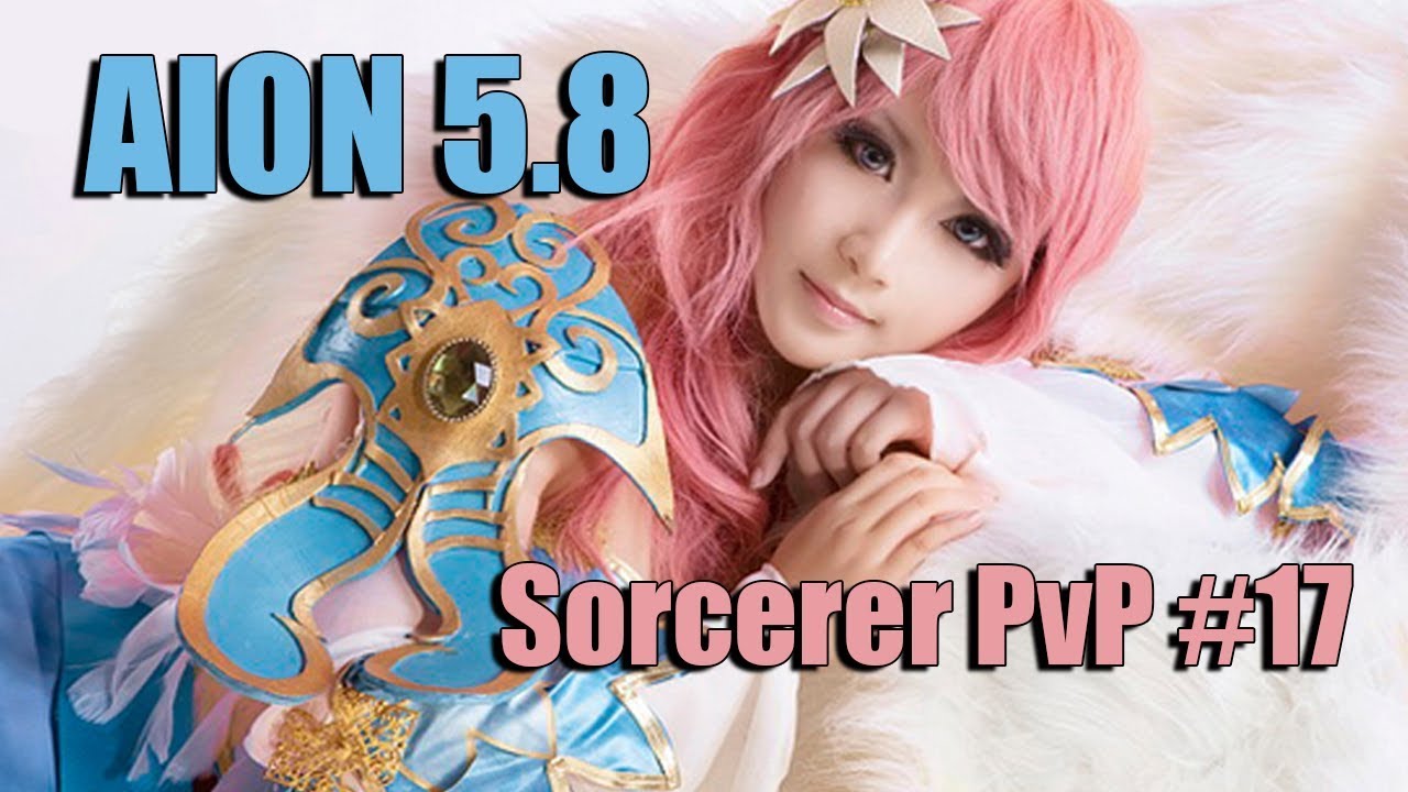 Aion 5.8 - Sorcerer PvP #17