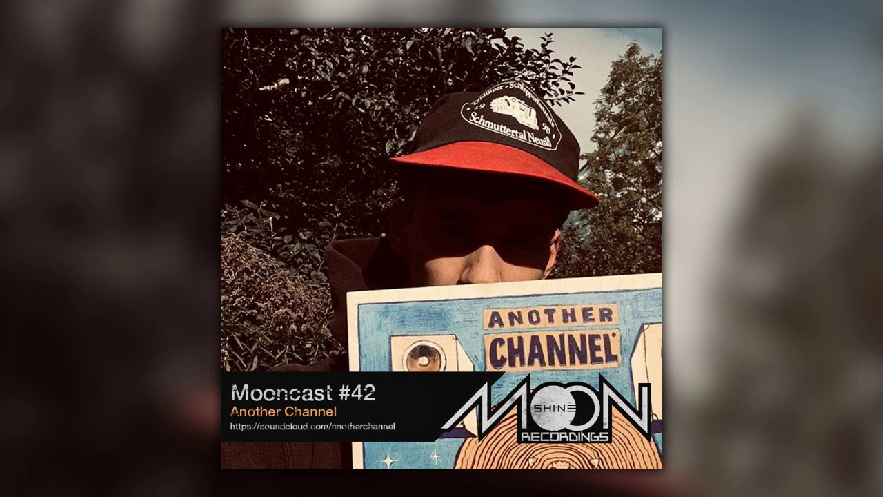 Mooncast #42 - Another Channel