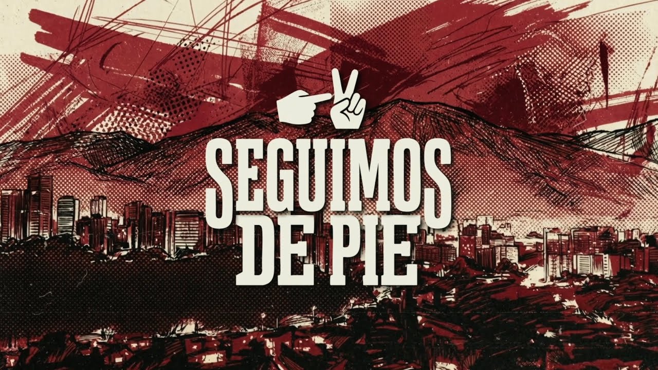 Los de Chávez - Seguimos de Pie (Video Oficial)