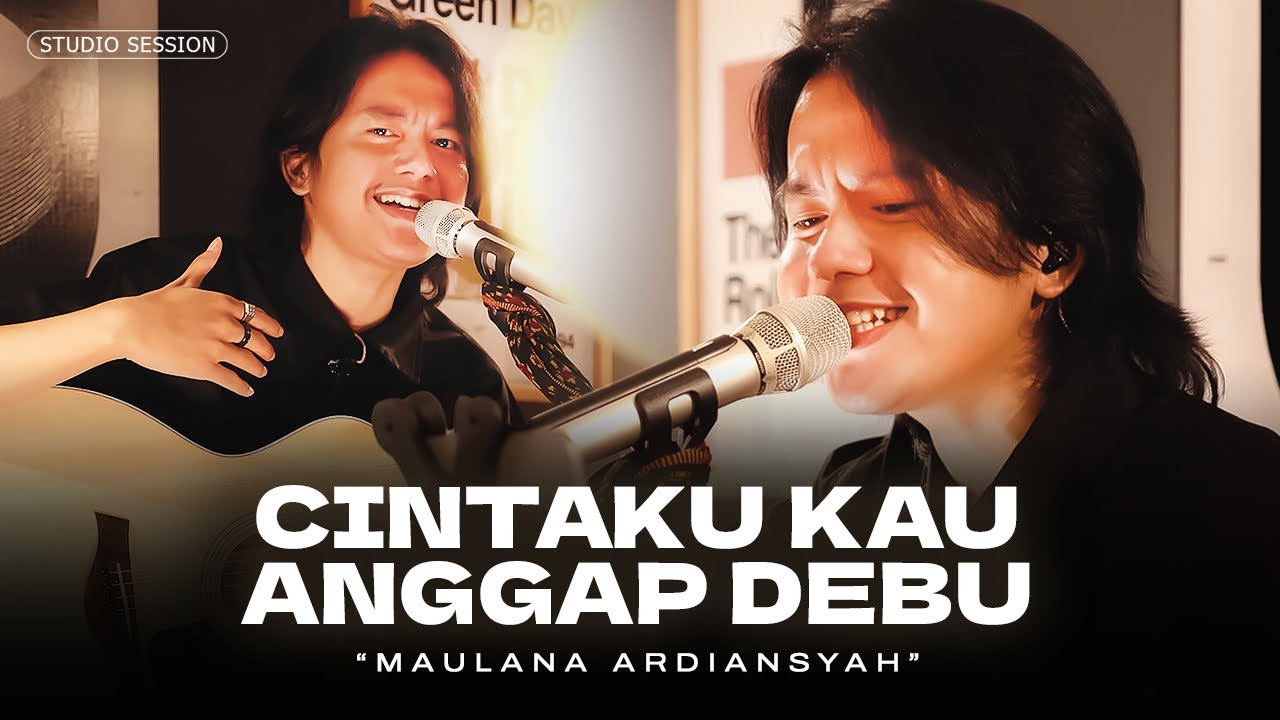 Maulana Ardiansyah - Cintaku Kau Anggap Debu (Live Studio Session) | Hati ini sakit, sakit, sakit