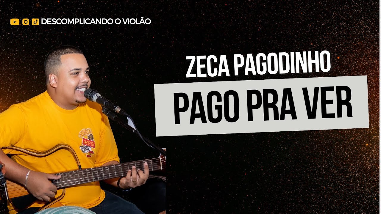 Pago pra Ver - Zeca Pagodinho | Viol&atilde;o | Descomplicando o Viol&atilde;o