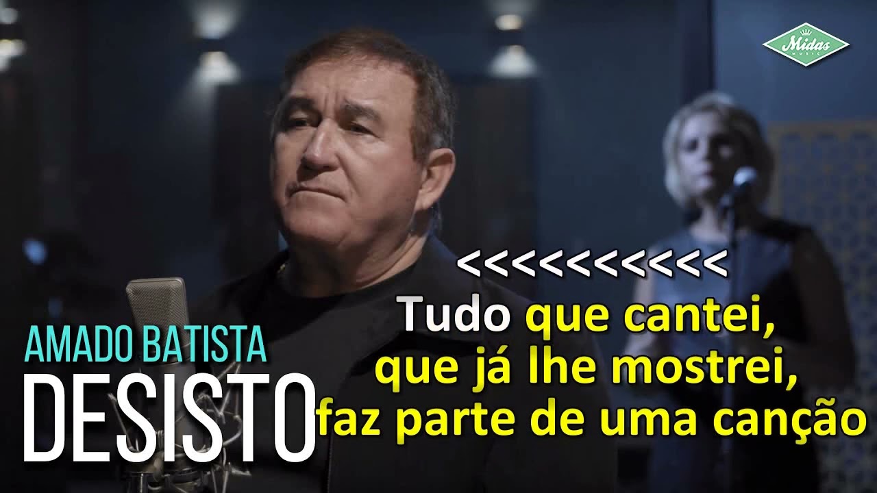 Desisto - Karaokê/ Amado Batista