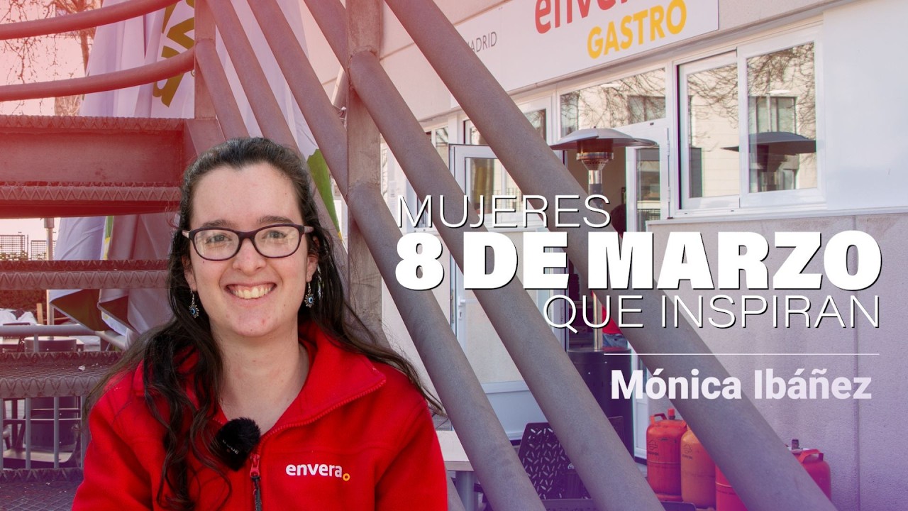 8-M | Mujeres que inspiran: Mónica, trabajadora de Envera Gastro