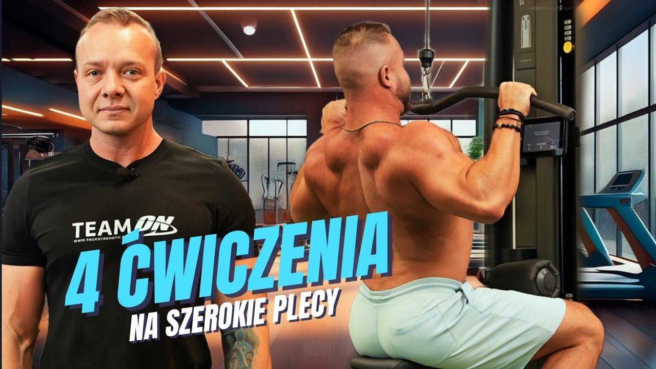 JAK POSZERZYĆ PLECY? NAJPROSTSZE ROZWIĄZANIA