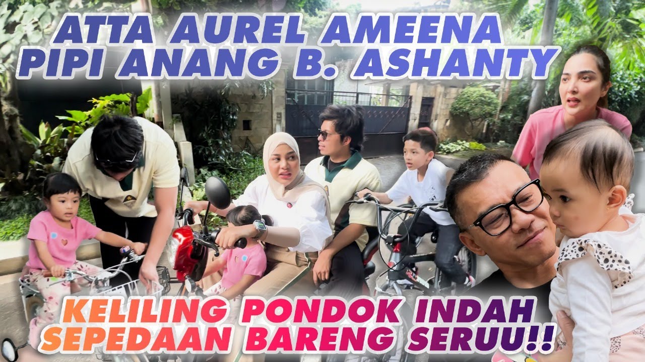 AMEENA GIRANG BELAJAR SEPEDA. ADA ATTA AUREL PIPI ANANG THE HERMANSYAH