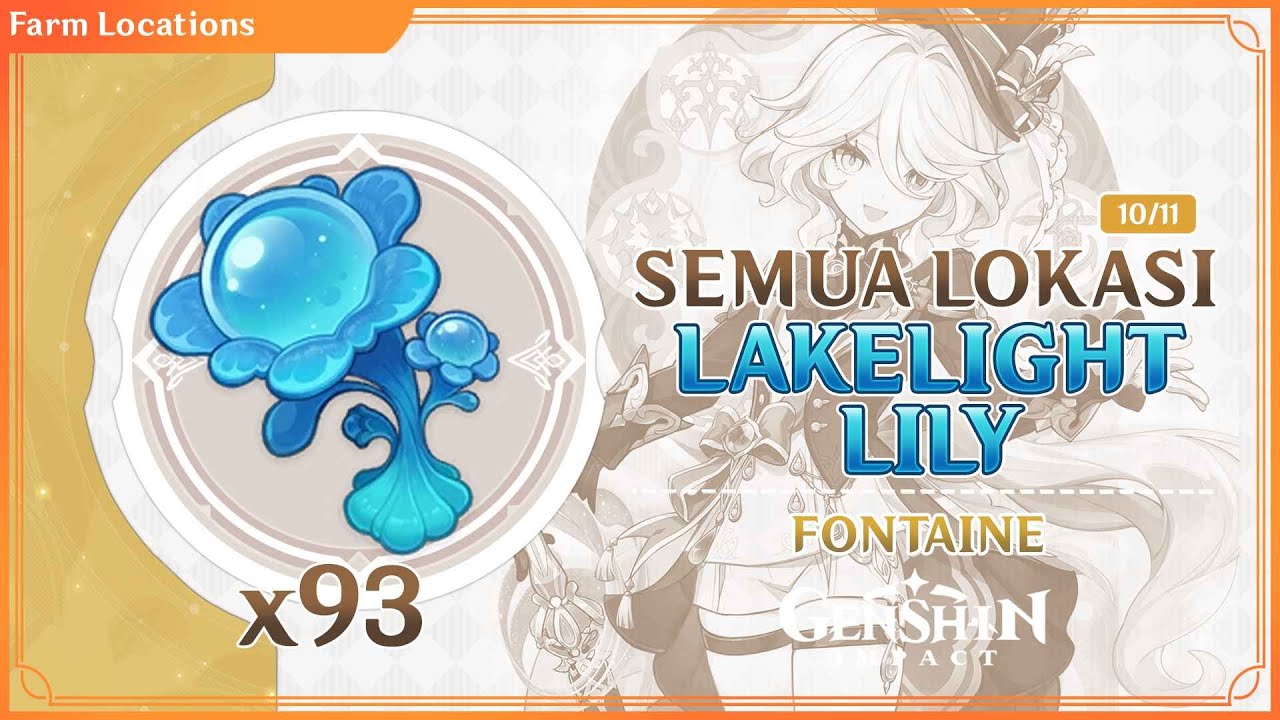 SEMUA LOKASI LAKELIGHT LILY GENSHIN IMPACT | LOCATIONS & FARMING ROUTE FURINA FOCALORS MATERIAL