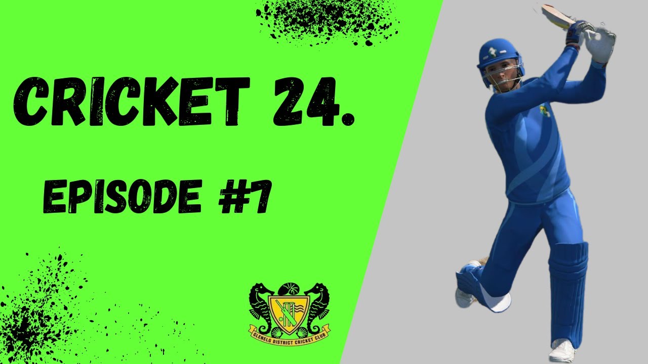 Cricket 24 Career Mode Episode 7 / Our Highest Score Yet!