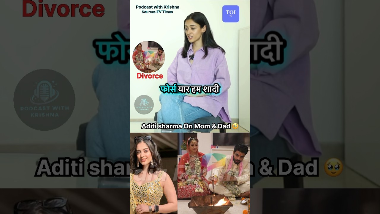 Aditi sharma after divorce about love marriage story #aditisharma #breakup #bollywood #trending