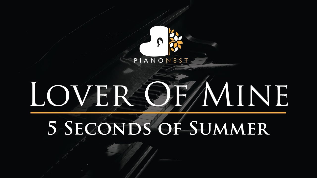 5 Seconds of Summer - Lover Of Mine - Piano Karaoke Instrumental Cover with Lyrics