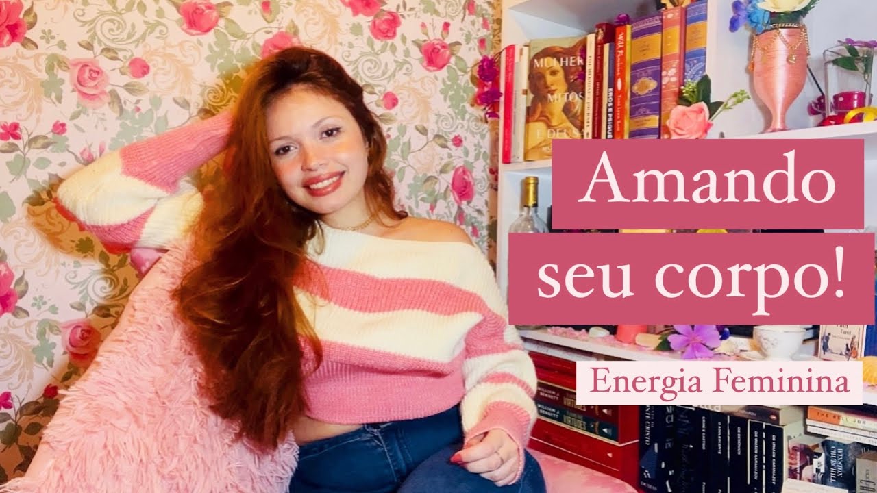 Você é infeliz com seu corpo?#energiafeminina