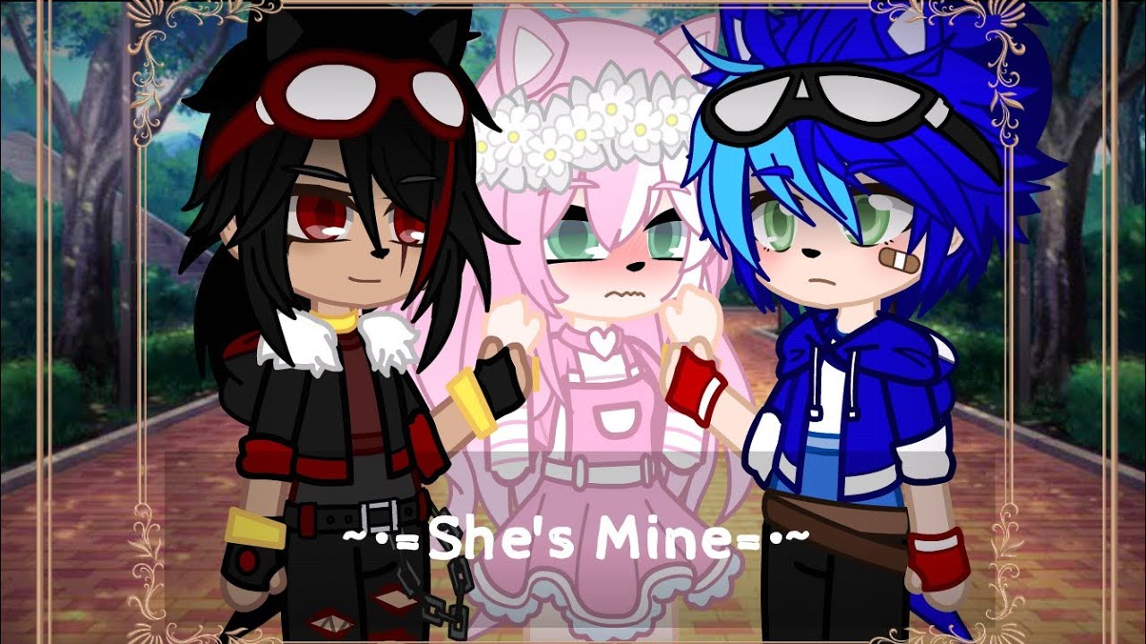 || ~•=She's Mine=•~ || Ep.1 || Shadamy series (Redo) || Gacha ||