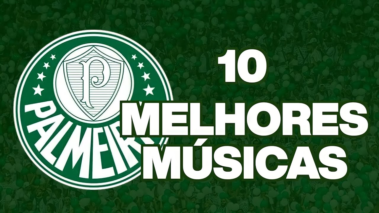 10 MELHORES CANTOS da TORCIDA do PALMEIRAS - Legendado - MANCHA VERDE