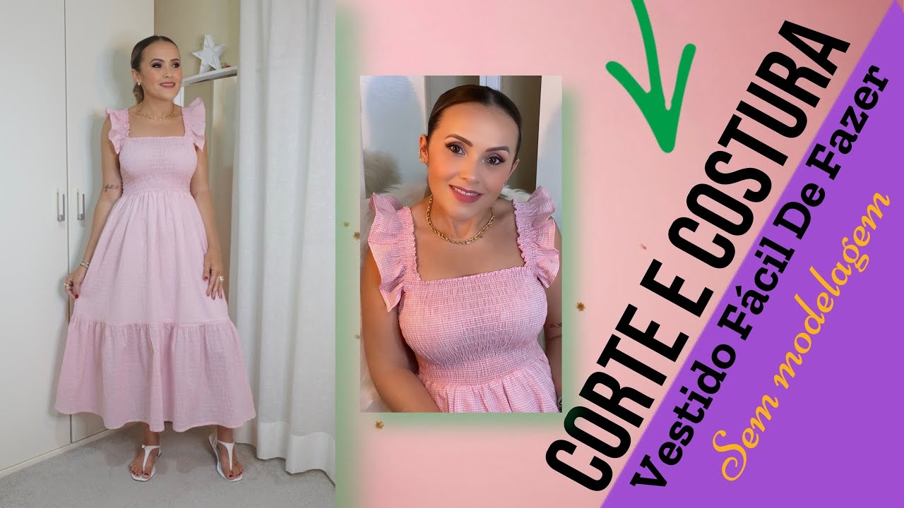 VESTIDO ROMÂNTICO COM LASTEX E FORRO (Sem Modelagem para iniciante)