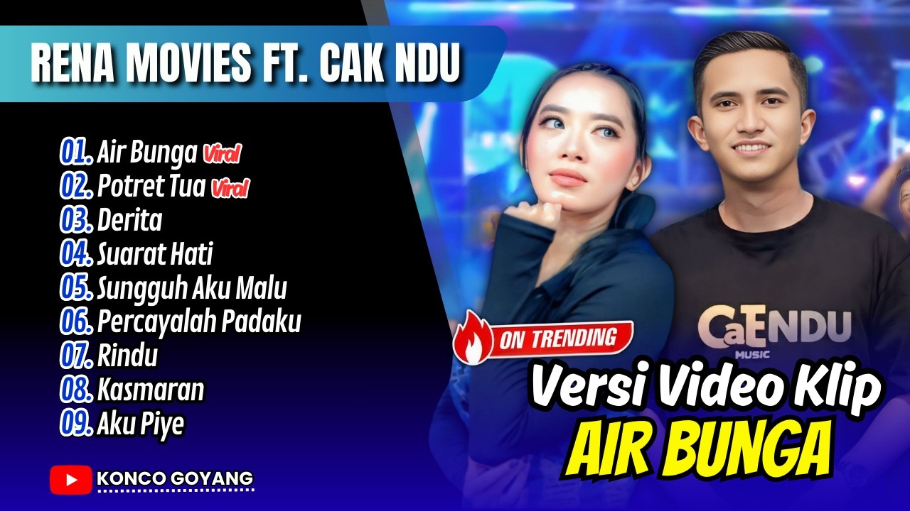 Rena Movies Ft. Cak Ndu - AIR BUNGA - POTRET TUA - DERITA | NEW LARYSTA || FULL ALBUM DANGDUT VIRAL
