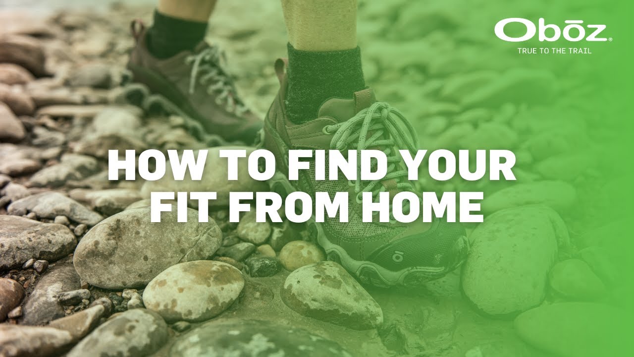Oboz Footwear | How to Find Your Fit From Home