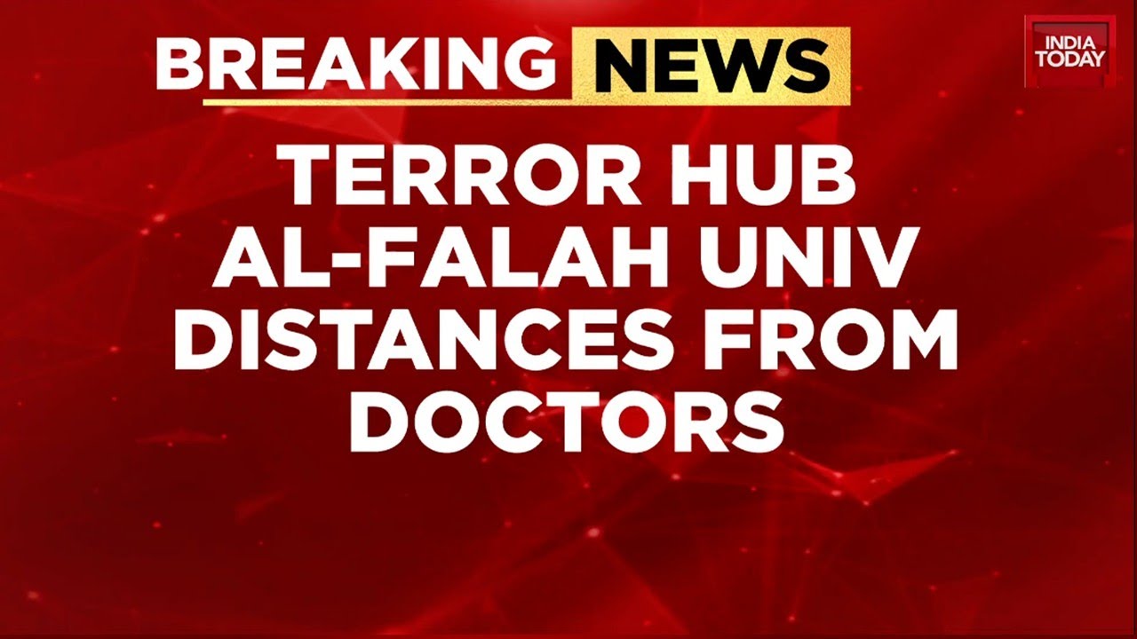 Faridabad Terror Module: Al-Falah University Under Scanner After Doctors Arrested In Delhi Blast