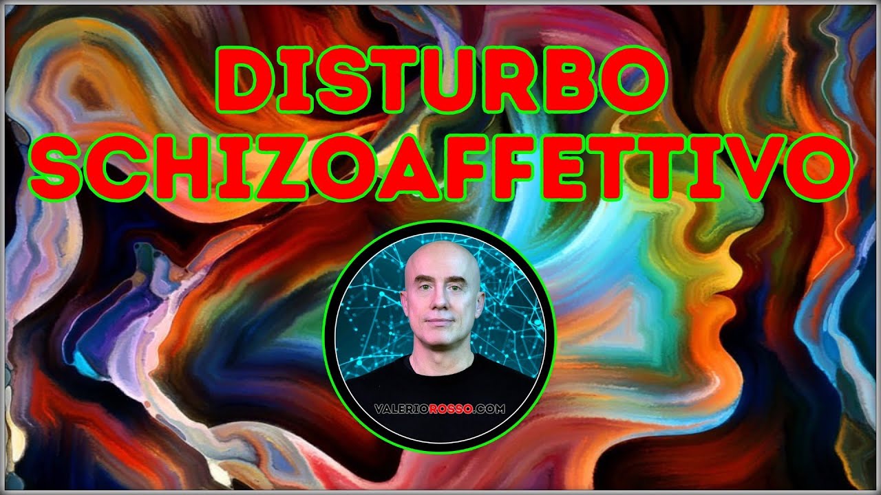 Il Disturbo Schizoaffettivo
