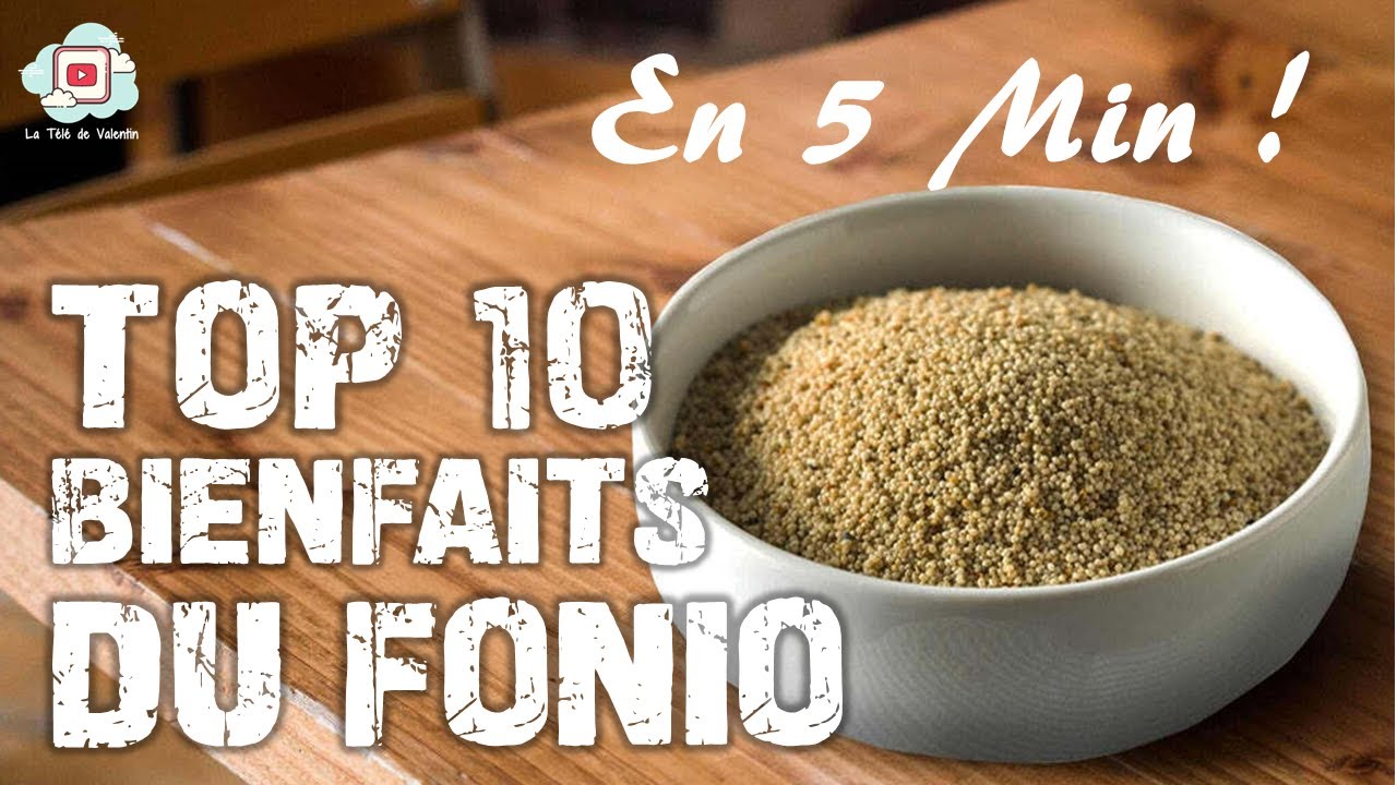5 MIN POUR APPRENDRE LES 10 BIENFAITS DU FONIO ! (tension, anxiété, stress)