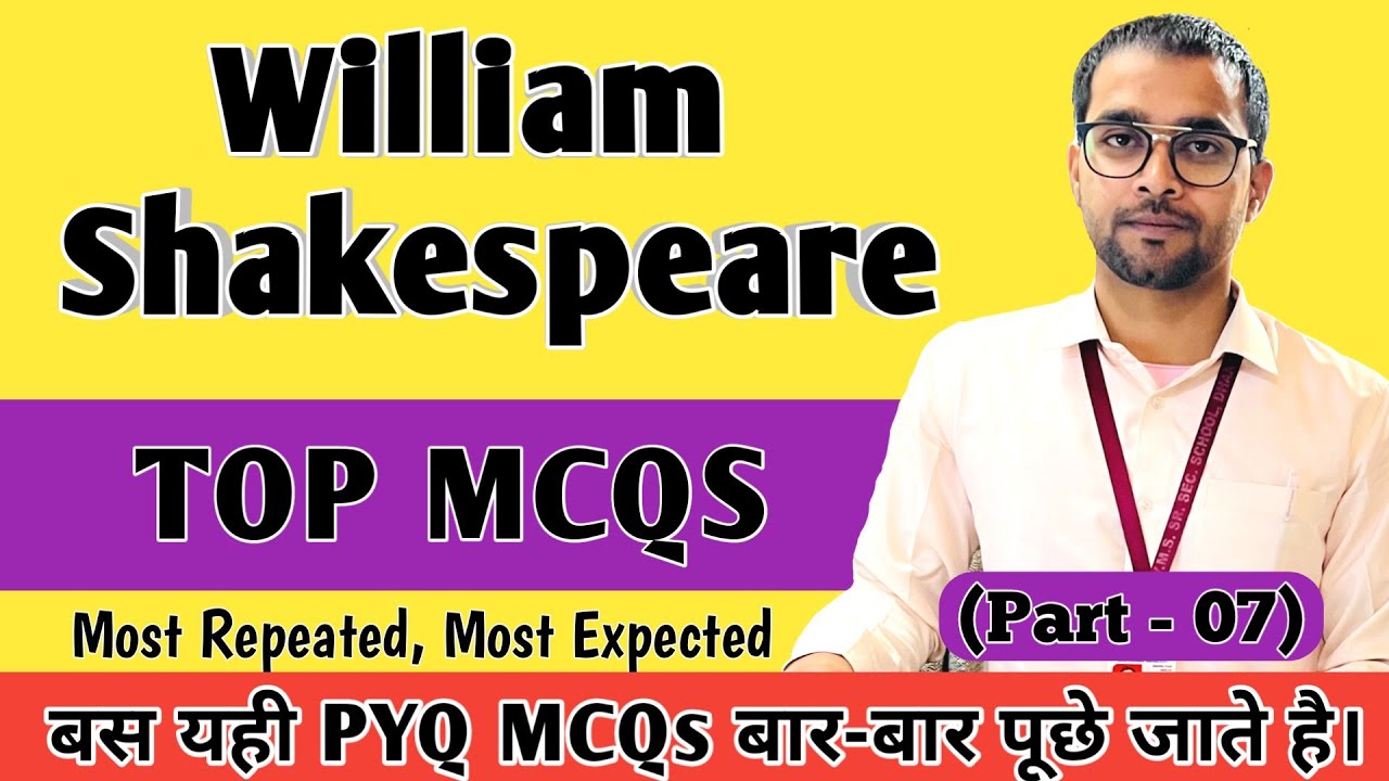 William Shakespeare | Shakespeare Top Mcqs |  TGT PGT English | Part - 07 | Shan Brilliant Academy