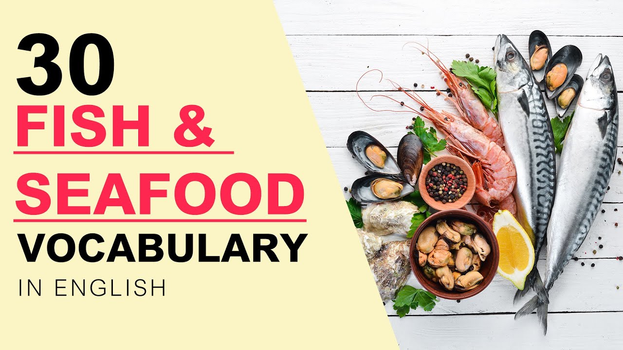 English Vocabulary with Pictures - 30 Fish and Seafood Vocabulary
