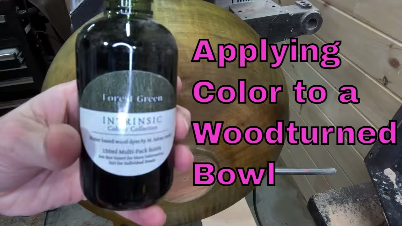 Coloring a Woodturned Bowl with Stain or Dye