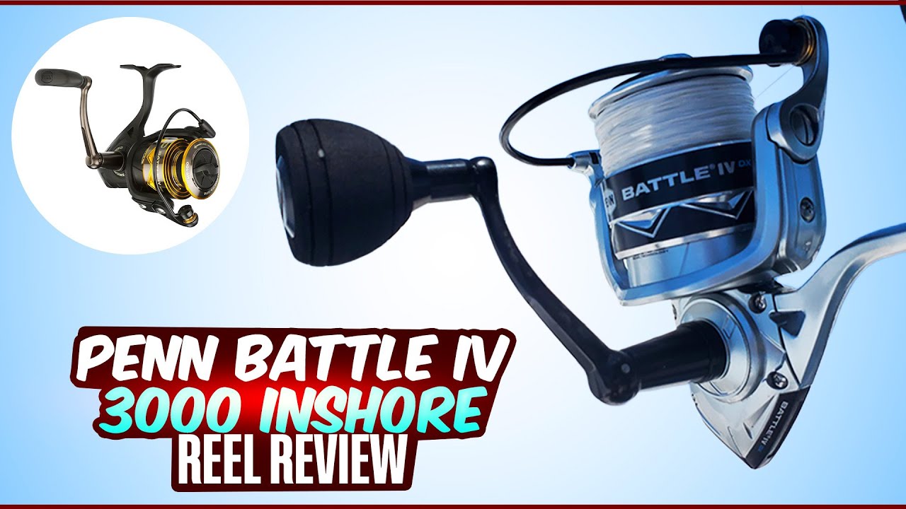Best Inshore Reel Under $170? | PENN Battle IV 3000 Review