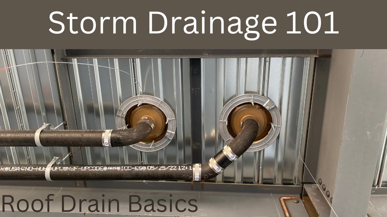 Storm Drainage 101 - Roof Drain Basics