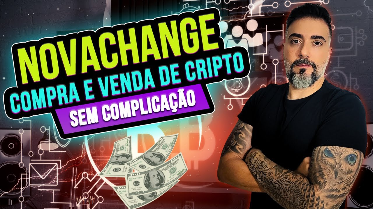 NovaChange - Compre e venda criptomoedas sem complica&ccedil;&otilde;es! Receba direto no PIX