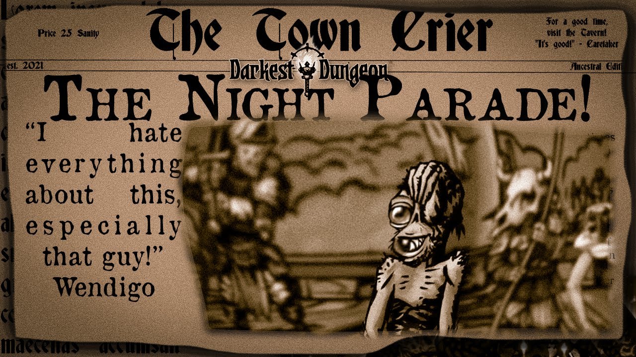 Darkest Dungeon Season 3 Part 172: The Night Parade  [Modded]