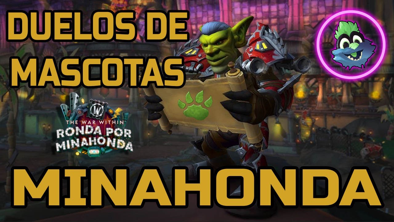 DUELOS DE MASCOTAS MINAHONDA | World of Warcraft