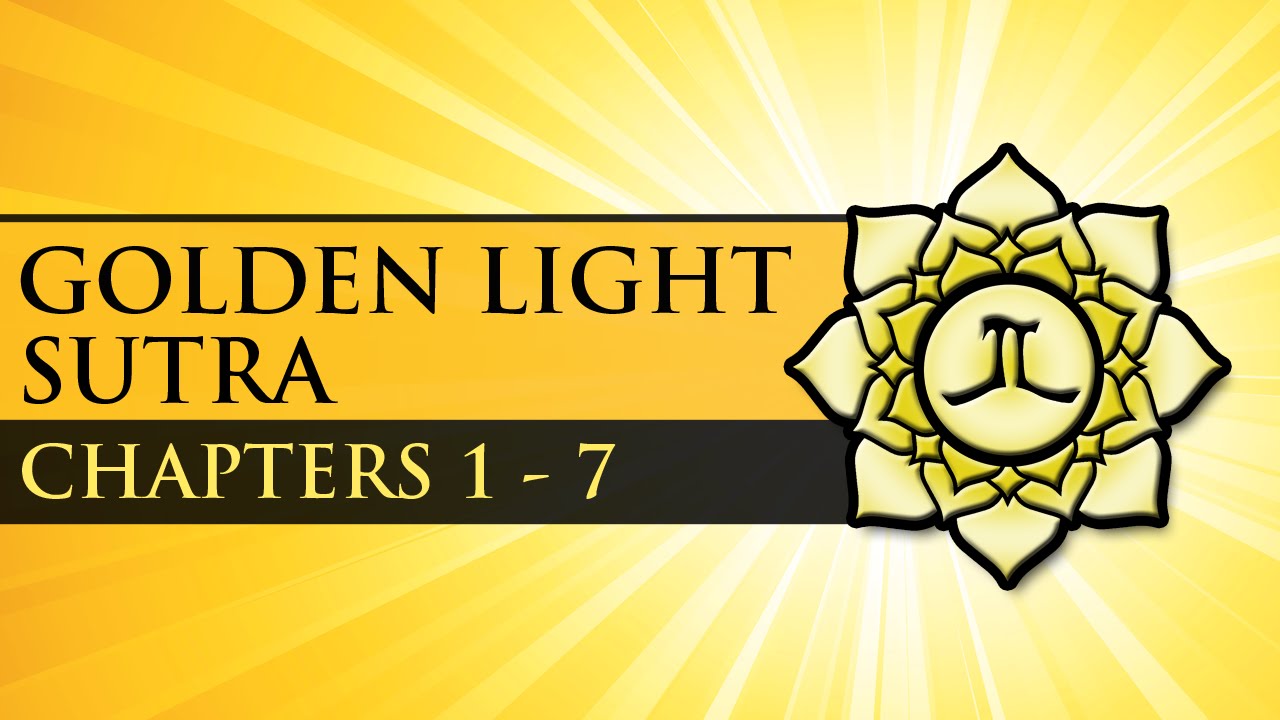 Golden Light Sutra Chapters 1 to 7 English Spoken Audio Recording